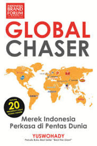 Image of Global Chaser : Merek Indonesia Perkasa di Pentas Dunia