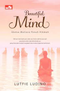 Image of Beautiful Mind : Sketsa Mutiara Penuh Hikmah