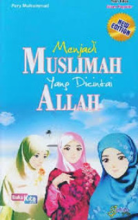 Image of Menjadi Muslimah Yang Dicintai Allah