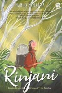 Image of Rinjani : Kulabuhkan Cita Di Negeri Tirai Bambu