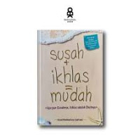 Image of Susah + Ikhlas = Mudah